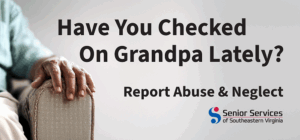 Image of billboard art: Have you checked on Grandpa Lately? On left: older man sitting in chair, his hand and right torso visible with text on the right side of the billboard.