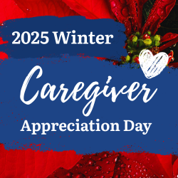 2025 Winter Caregiver Day